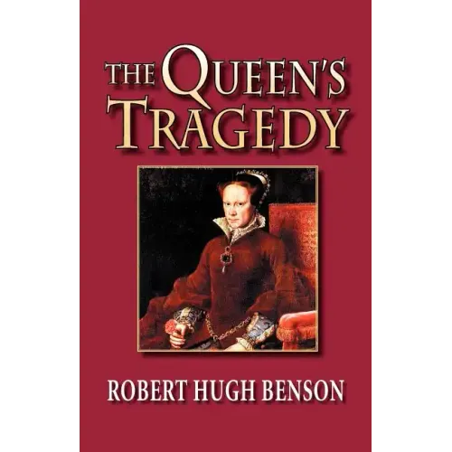The Queen's Tragedy