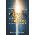 Come Out Of Hiding: Activating Deliverance