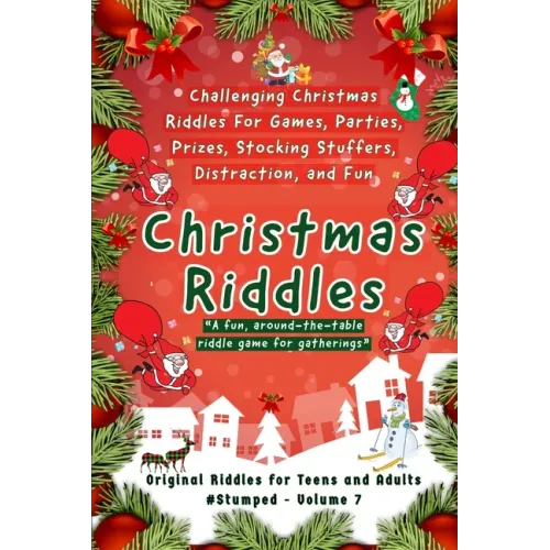 Christmas Riddles: #Stumped Volume 7 for Teens and Adults