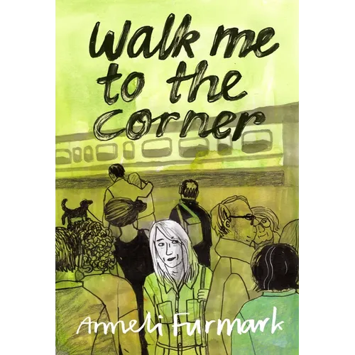 Walk Me to the Corner