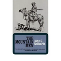 The Mountain Men (Volume 1 of a Cycle of the West)