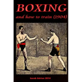 Boxing and how to train (1904)