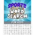 Sports Word Search For Kids: Large Print Word Search Puzzle: Fun & Educational Puzzle For Kids - Sports Activity Book