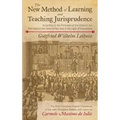 The New Method of Learning and Teaching Jurisprudence According to the Principles of the Didactic Art Premised in the General Part and in the Light of