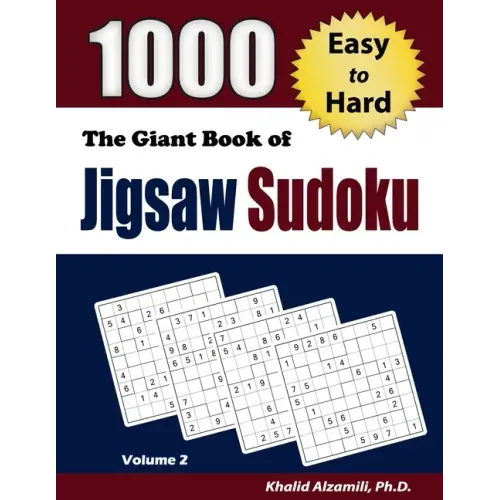 The Giant Book of Jigsaw Sudoku: 1000 Easy to Hard Puzzles