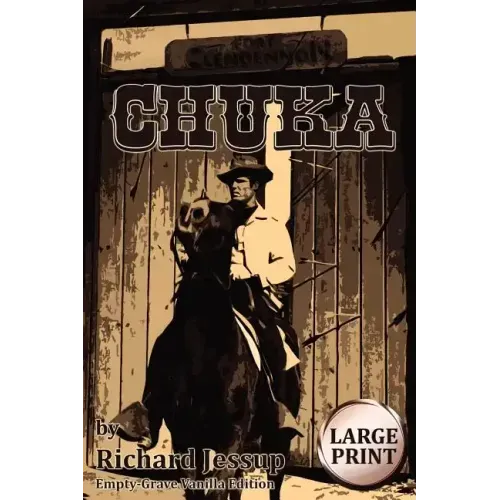 Chuka [Large Print]: Empty-Grave Vanilla Edition