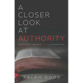 A Closer Look at Authority: Examining Every Greek Word Authority is Translated From