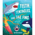 Teeth, Tentacles, and Tail Fins: A Wild Ocean Pop-Up