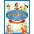 A Valuetales Treasury: Stories for Growing Good People