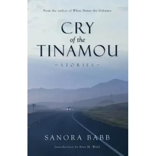 Cry of the Tinamou: Stories