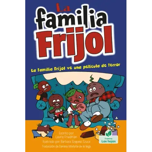 La Familia Frijol Ve Una Película de Terror (the Beans Watch a Scary Movie)