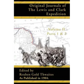 Original Journals of the Lewis and Clark Expedition: 1804-1806; Part 1 & 2 Volume 2