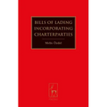 Bills of Lading Incorporating Charterparties