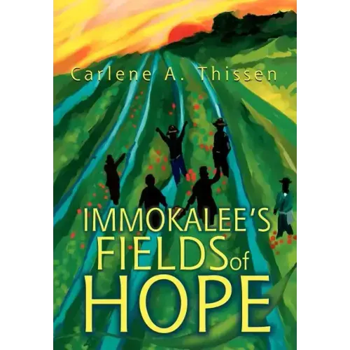 Immokalee's Fields of Hope
