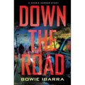 Down the Road: A Zombie Horror Story