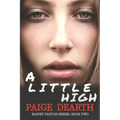 A Little High