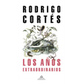 Los Años Extraordinarios / The Extraordinary Years