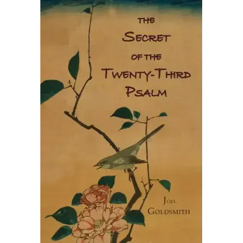 The Secret of the Twenty-Third Psalm