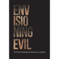 Envisioning Evil: "The Nazi Drawings" by Mauricio Lasansky