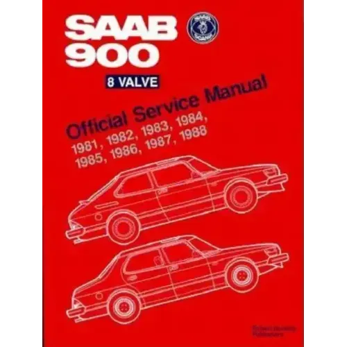 SAAB 900 8 Valve Official Service Manual: 1981-1988