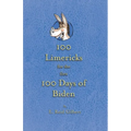 100 Limericks for the First 100 Days of Biden