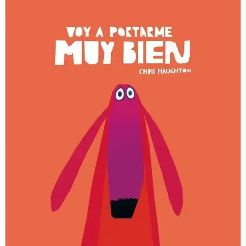 Voy a Portarme Muy Bien