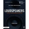 Loudspeakers: For Music Recording and Reproduction