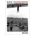 Not for You: Pearl Jam and the Present Tense