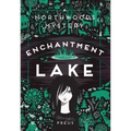 Enchantment Lake: A Northwoods Mystery