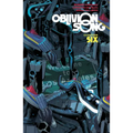 Oblivion Song by Kirkman & de Felici Volume 6