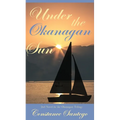 Under the Okanagan Sun
