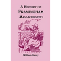 A History of Framingham, Massachusetts