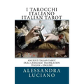 I Tarocchi Italiano Italian Tarot: Dual Language - Italian - English