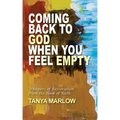 Coming Back to God When You Feel Empty: Whispers of Restoration From the Book of Ruth