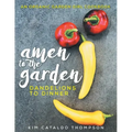 Amen to the Garden: Dandelions to Dinner