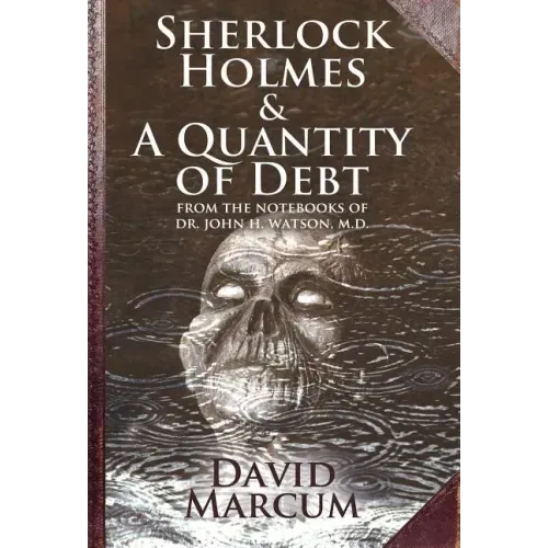 Sherlock Holmes and a Quantity of Debt