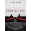 Lily Packed a Facemask: Pastoral Letters During a Pandemic