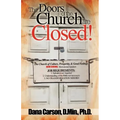 The Doors of the Church Are Closed