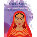 Gulabo Sapera: She Dances On Her Grave, English/Hindi Story Workbook