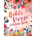 Bible Verse Coloring Book: Beautiful inspirational and faith affirming Bible verse coloring book for Christian men, women and kids.