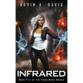 Infrared: Book Five of the AngelSong Series