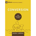 Conversion: How God Creates a People