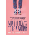 What it Means to BE a Woman: And YES, Women do Poop!