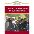 The End of Apartheid in South Africa