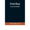 Green Bays. Verses and Parodies