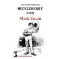 Las aventuras de Huckleberry Finn