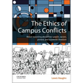 The Ethics of Campus Conflicts