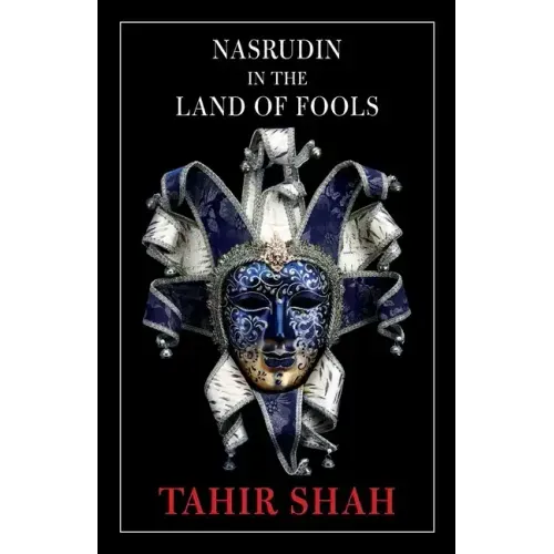 Nasrudin in the Land of Fools