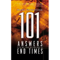 101 Answers to the Most Asked Questions about the End Times