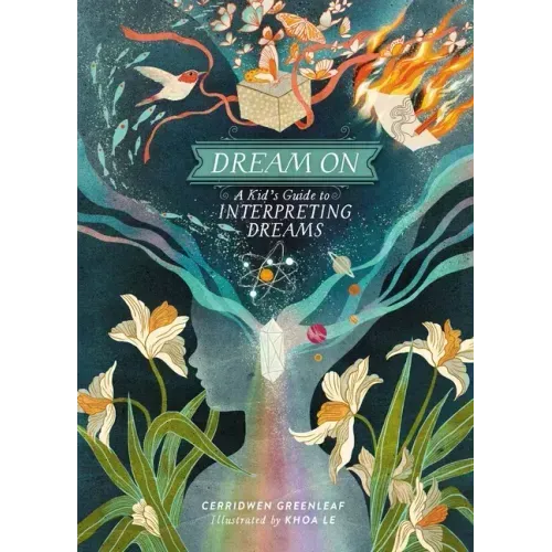 Dream on: A Kid's Guide to Interpreting Dreams